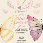 Flyer for Mommy and Me Butterfly by Jaylei Art Class on July 11th from 5:00pm-7:00pm at the Battle Creek Innovation Hub. on July 11, 2026